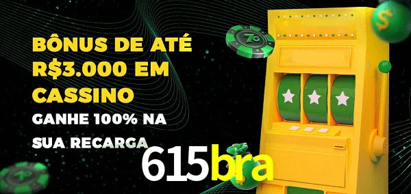 615bra melhor bônus de depósito